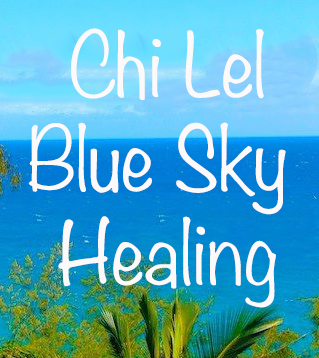 Idyllic Ocean image with the words "Chi Lel Blue Sky Healing"